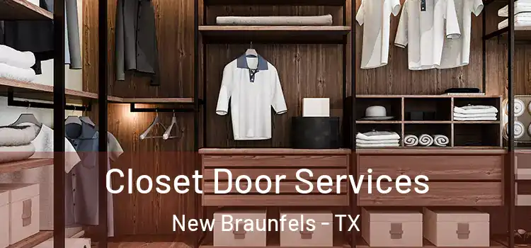 Closet Door Services New Braunfels - TX