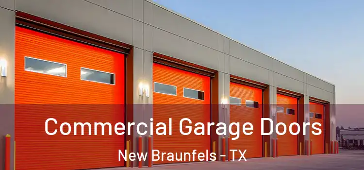  Commercial Garage Doors New Braunfels - TX