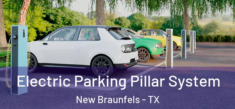 Electric Parking Pillar System New Braunfels - TX