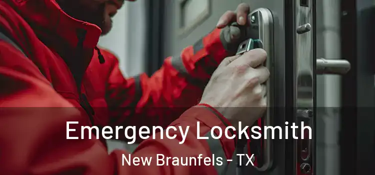 Emergency Locksmith New Braunfels - TX