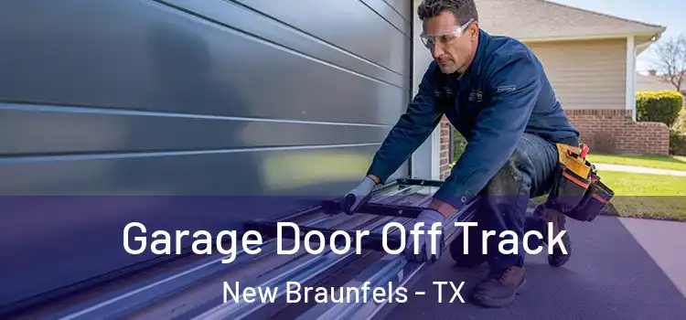  Garage Door Off Track New Braunfels - TX