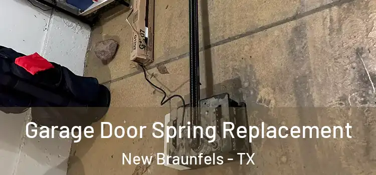  Garage Door Spring Replacement New Braunfels - TX