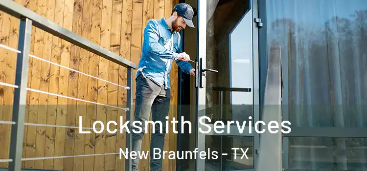 Locksmith Services New Braunfels - TX