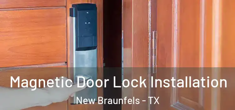  Magnetic Door Lock Installation New Braunfels - TX