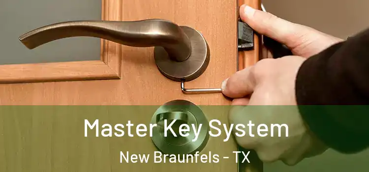 Master Key System New Braunfels - TX