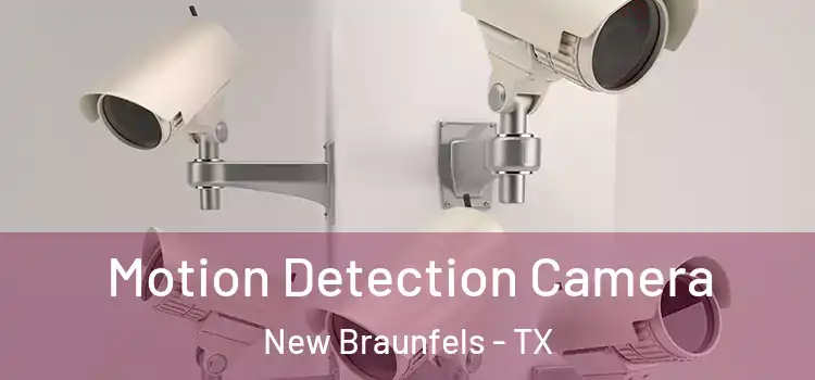  Motion Detection Camera New Braunfels - TX