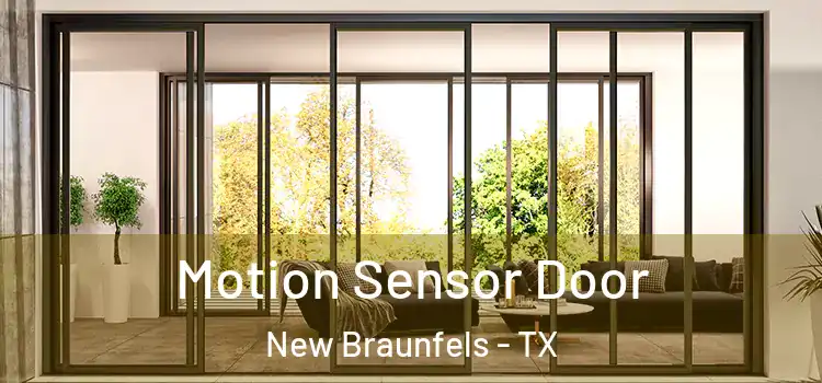 Motion Sensor Door New Braunfels - TX