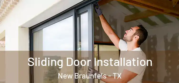 Sliding Door Installation New Braunfels - TX