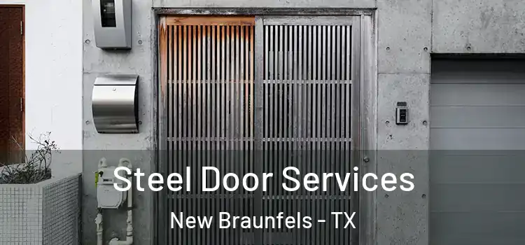 Steel Door Services New Braunfels - TX