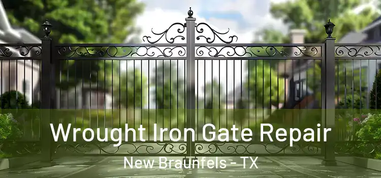 Wrought Iron Gate Repair New Braunfels - TX
